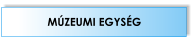 MÚZEUMI EGYSÉG