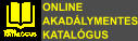 ONLINE AKADÁLYMENTES KATALÓGUS